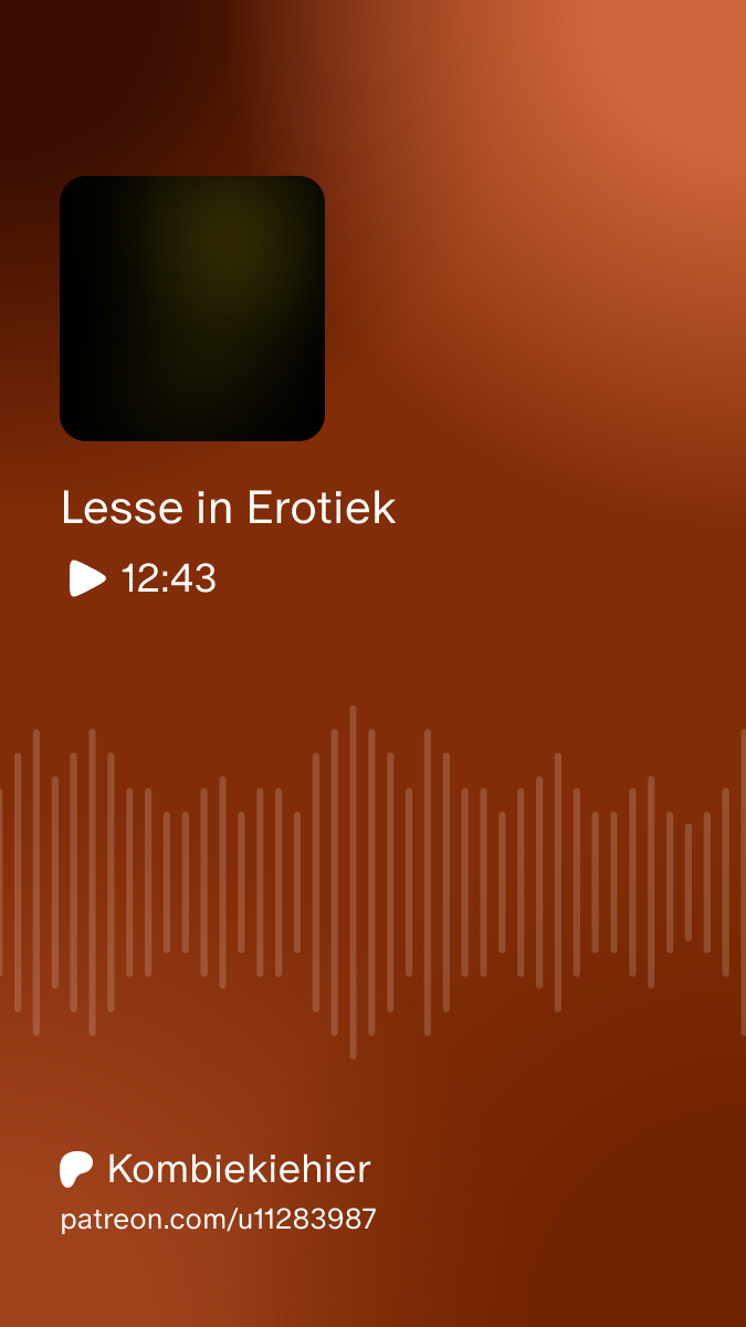Nuwe luisterstorie: Lesse in Erotiek